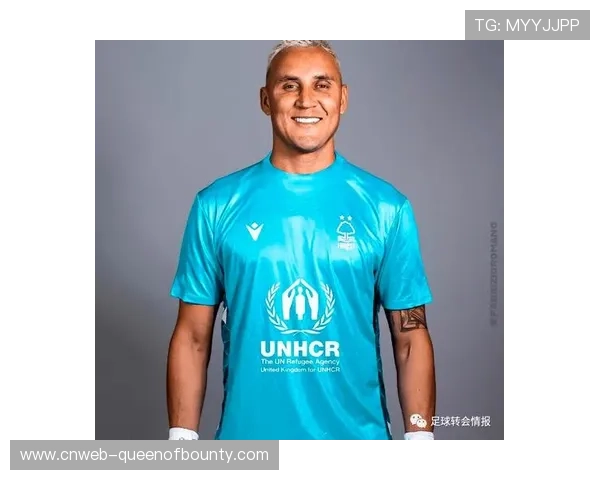 纳瓦斯自由转会启示:老将生涯规划与俱乐部更迭 纳瓦斯自由转会启示:老将生涯规划与俱乐部更迭